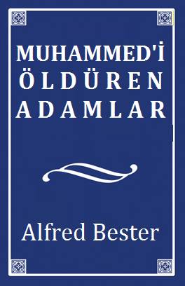 Muhammed'i Öldüren Adamlar Kitap Kapağı
