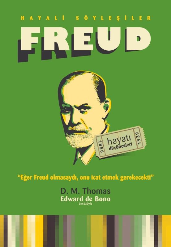 Hayali Söyleşiler: Freud - Hayatı ve Düşünceleri 1856-1939 Kitap Kapağı