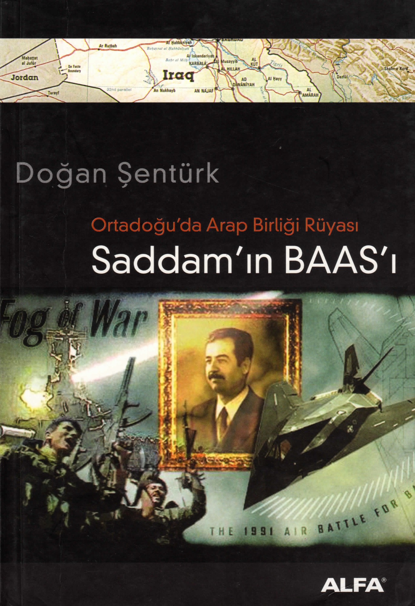 Ortadoğu'da Arap Birliği Rüyası Saddam'ın Baas'ı Kitap Kapağı