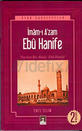 İmam-ı A'zam Ebu Hanife Nurdan Bir Abide: Ebu Hanife Kitap Kapağı