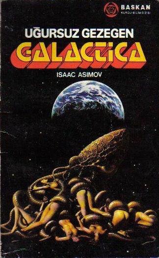 Uğursuz Gezegen Galactica (İmparatorluk Serisi #3) Kitap Kapağı