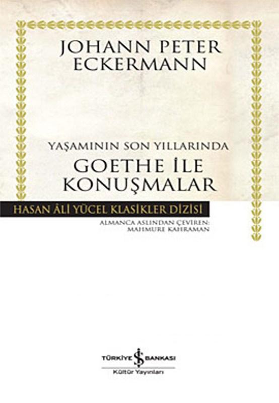 Yaşamının Son Yıllarında Goethe İle Konuşmalar Kitap Kapağı