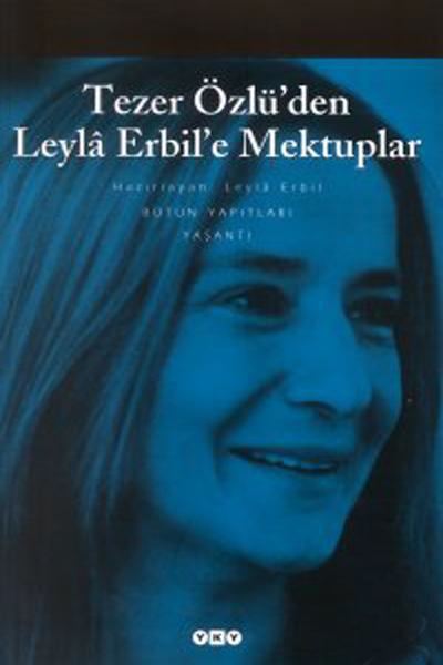Tezer Özlü'den Leyla Erbil'e Mektuplar Kitap Kapağı