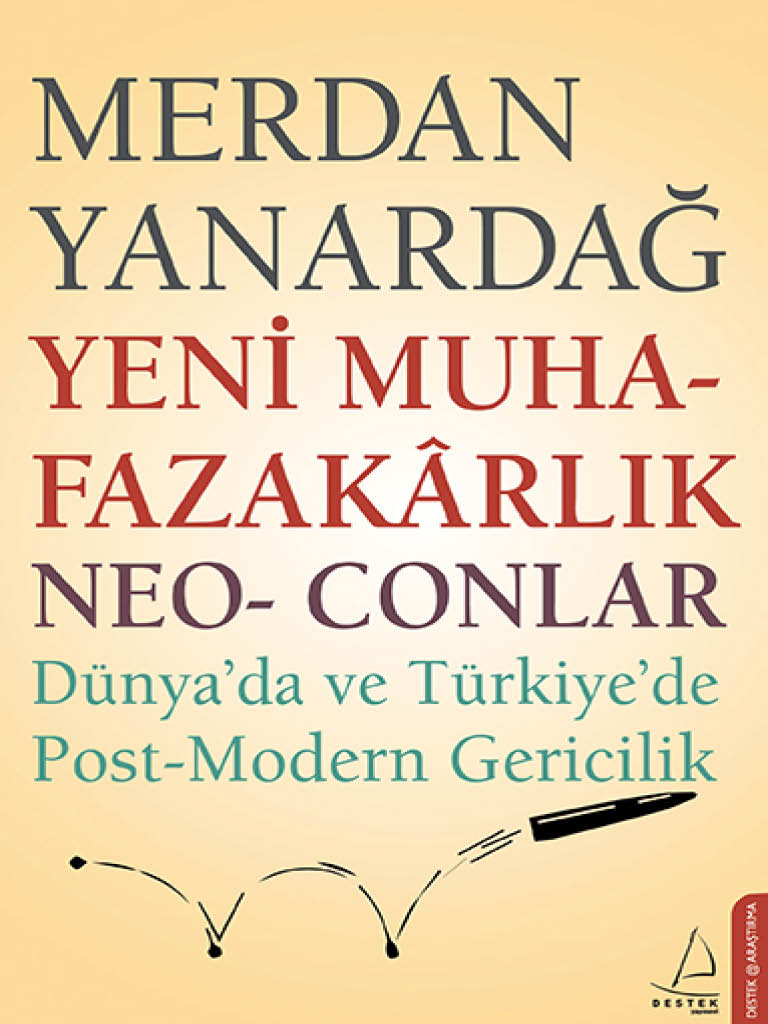 Yeni Muhafazakarlık Neo-Conlar: Dünya'da ve Türkiye'de Post-Modern Gericilik Kitap Kapağı