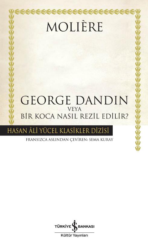 George Dandin veya Bir Koca Nasıl Rezil Edilir? Kitap Kapağı