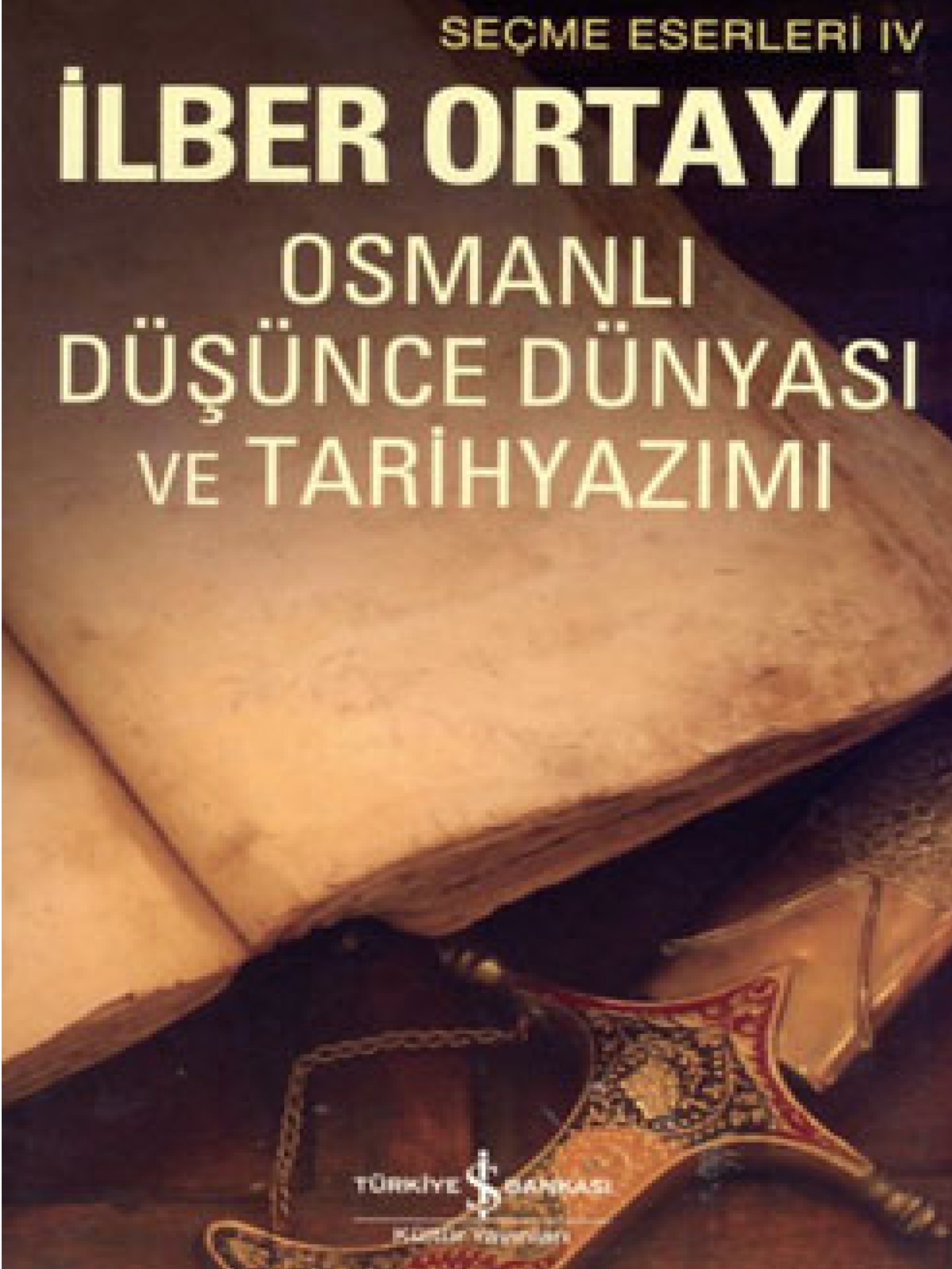 Osmanlı Düşünce Dünyası ve Tarih Yazımı Kitap Kapağı