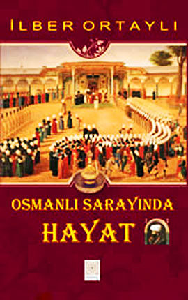 Osmanlı Sarayında Hayat Kitap Kapağı