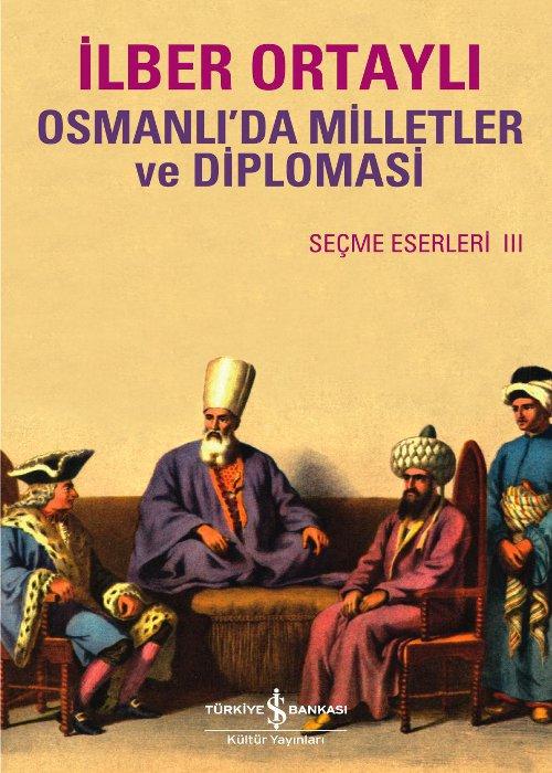 Osmanlı'da Milletler ve Diplomasi Kitap Kapağı