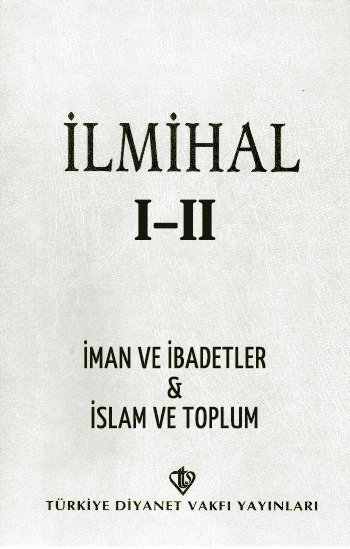 İlmihal 1. ve 2. Cilt: İman ve İbadetler & İslam ve Toplum Kitap Kapağı