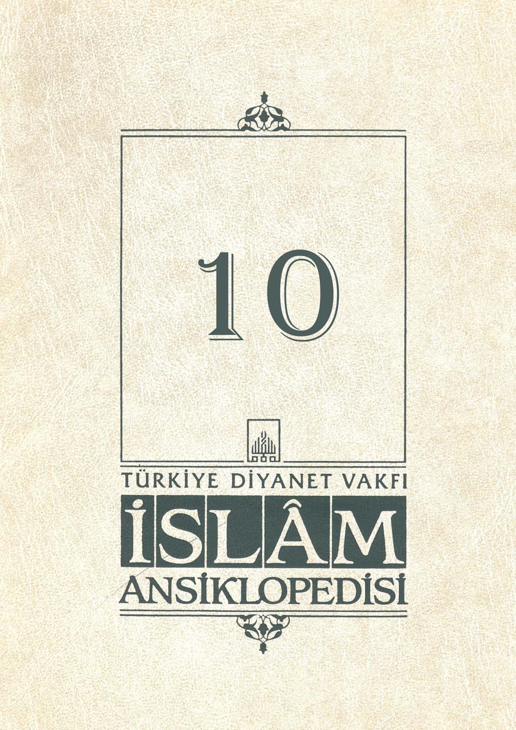 İslam Ansiklopedisi 10. Cilt Dumetulcendel Kitap Kapağı