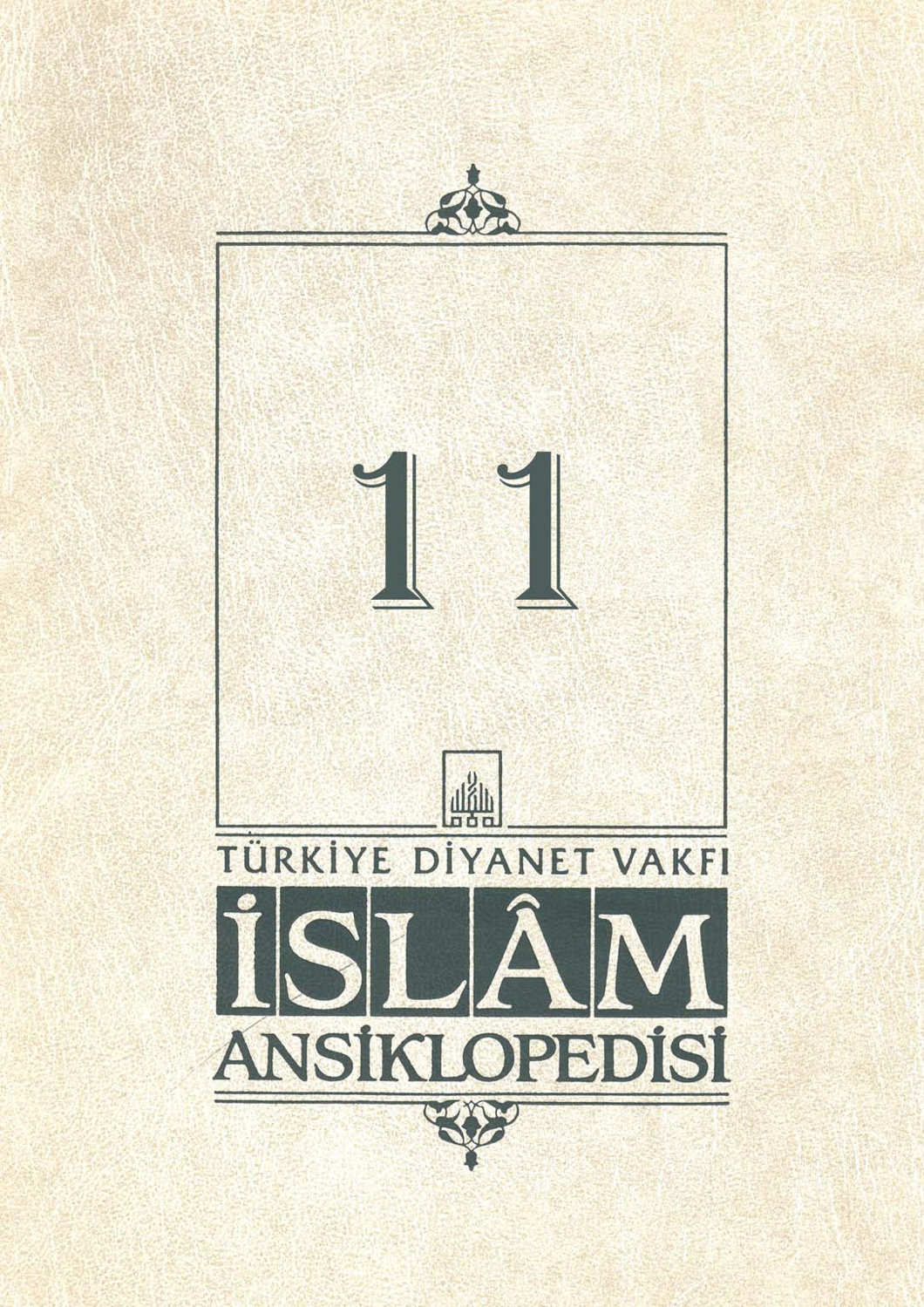 İslam Ansiklopedisi 11. Cilt Elbistan Kitap Kapağı