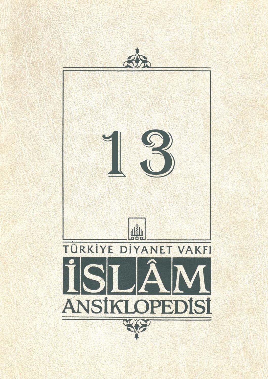 İslam Ansiklopedisi 13. Cilt Fıkıh Kitap Kapağı