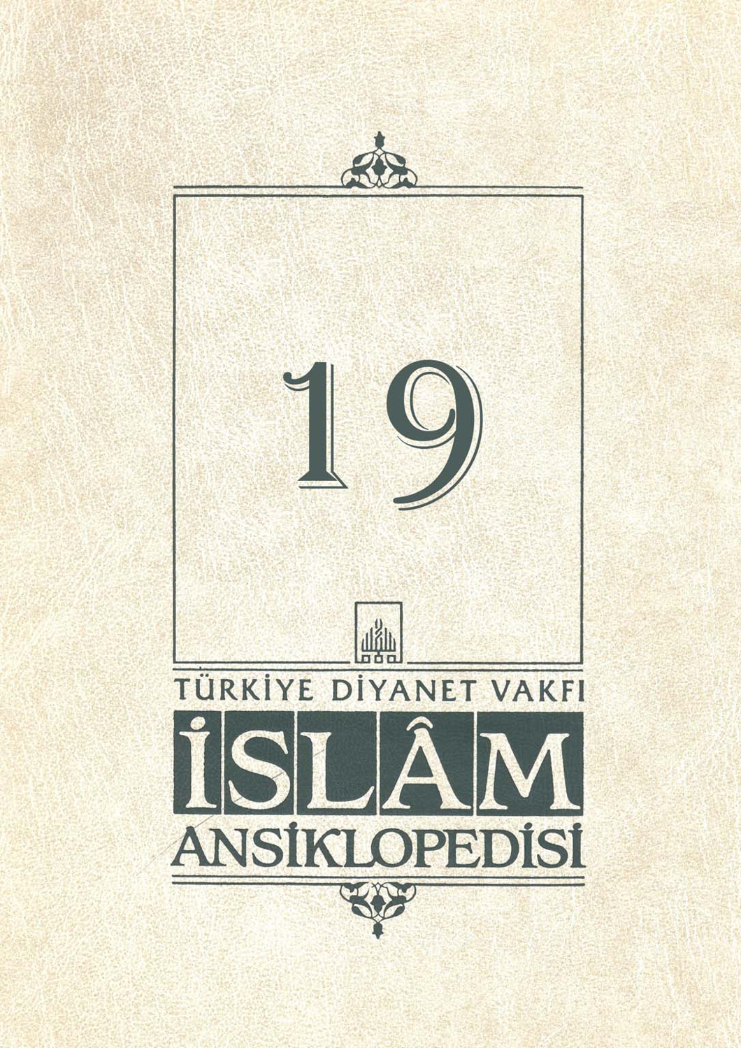 İslam Ansiklopedisi 19. Cilt Hüseyin Mirza Kitap Kapağı
