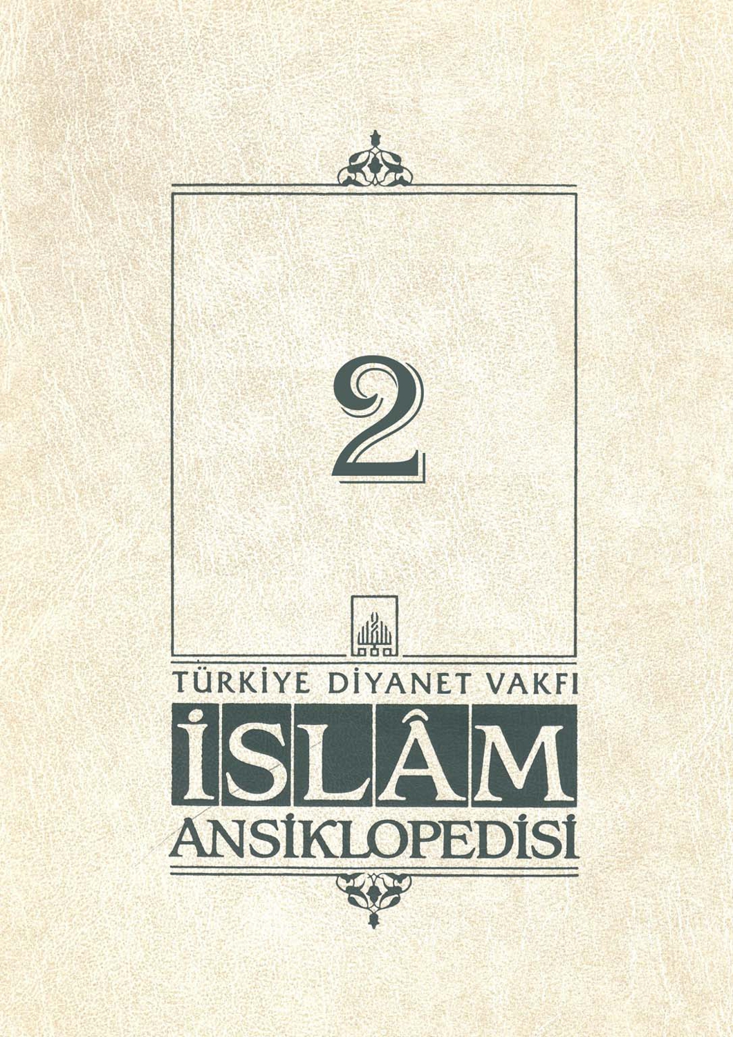 İslam Ansiklopedisi 2. Cilt Ahlak Kitap Kapağı