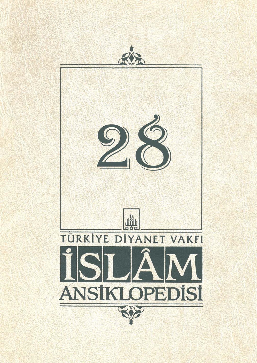 İslam Ansiklopedisi 28. Cilt Manisa Mevlevihanesi Kitap Kapağı