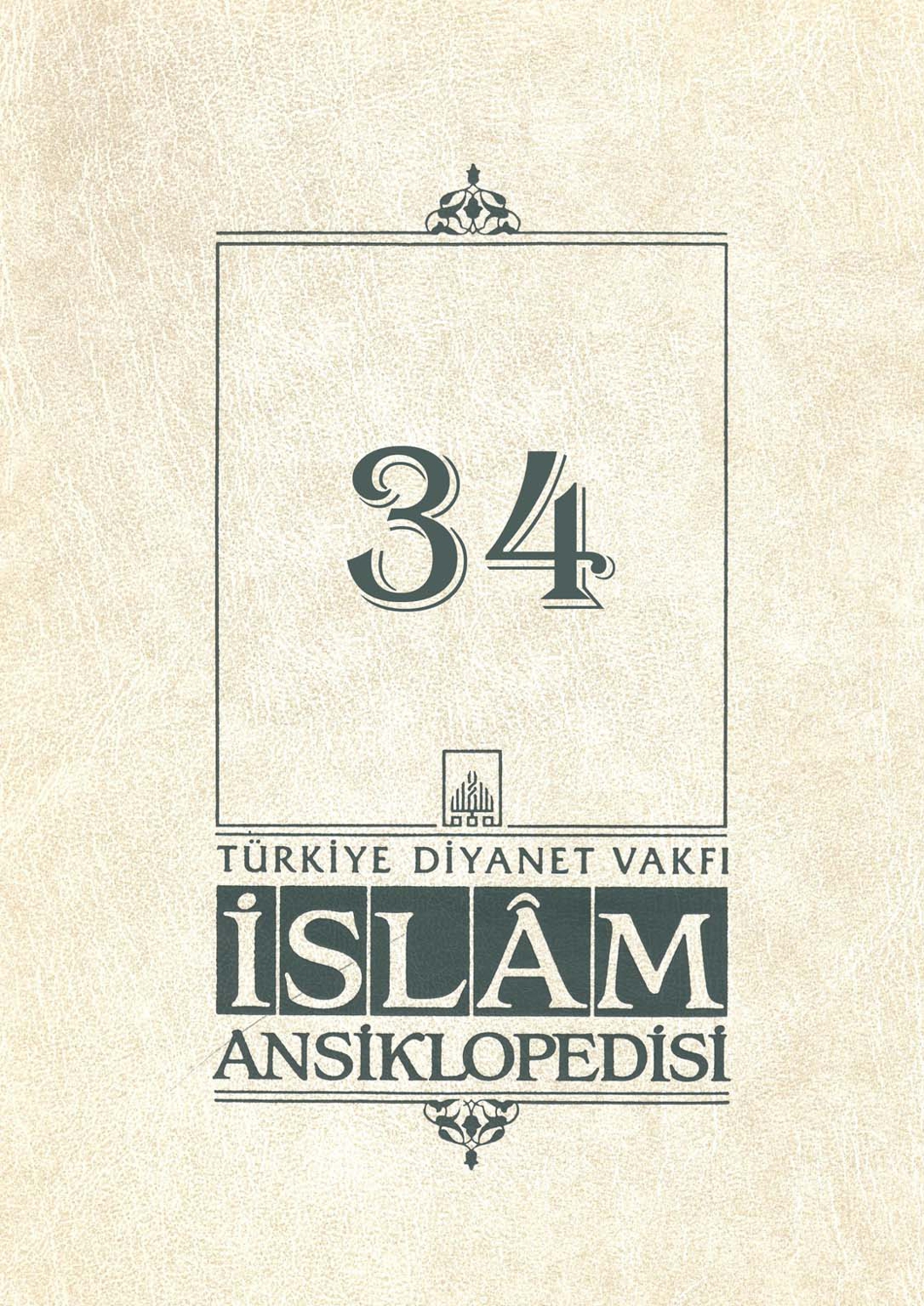 İslam Ansiklopedisi 34. Cilt Osmanpazarı Kitap Kapağı