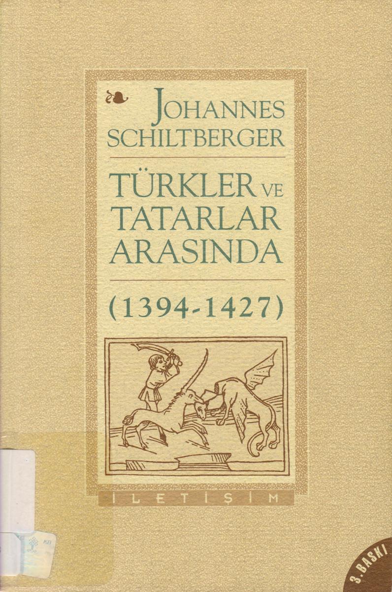 Türkler ve Tatarlar Arasında (1394-1427) Kitap Kapağı