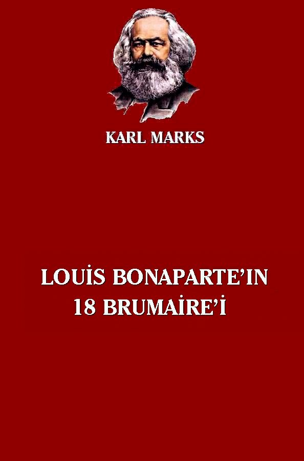 Louis Bonaparte'in On Sekiz Brumaire'i Kitap Kapağı