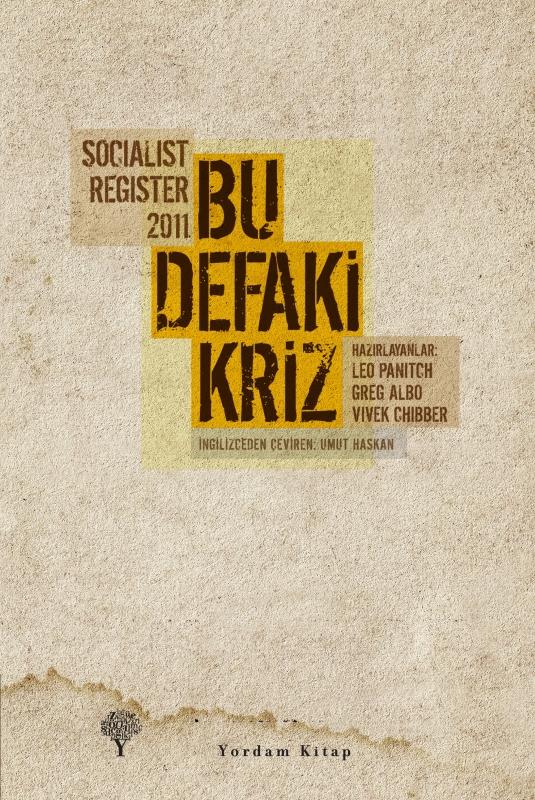Socialist Register 2011: Bu Defaki Kriz Kitap Kapağı