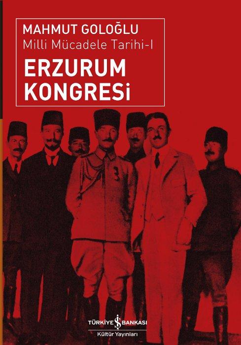 Erzurum Kongresi: Milli Mücadale Tarihi 1 Kitap Kapağı