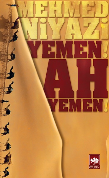Yemen Ah! Yemen Kitap Kapağı