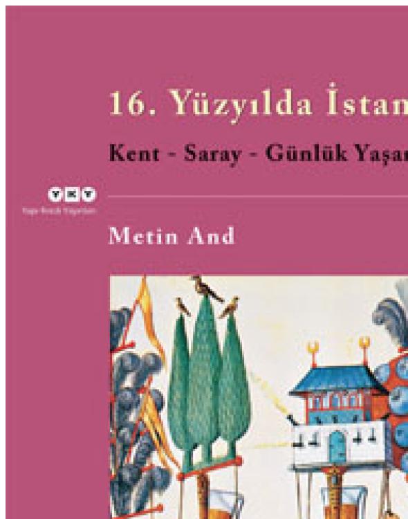 16. Yüzyılda İstanbul: Kent - Saray - Günlük Yaşam Kitap Kapağı