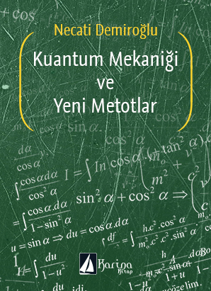 Kuantum Mekaniği ve Yeni Metodlar Kitap Kapağı