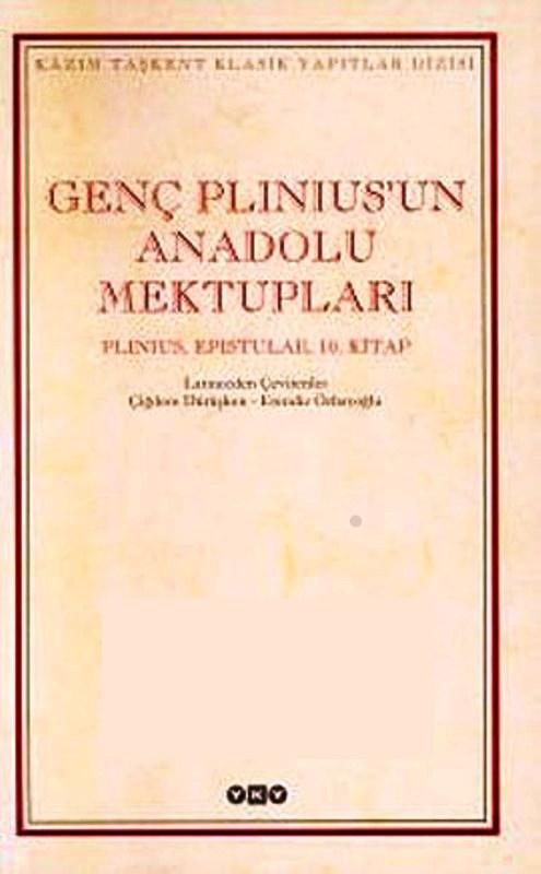 Genç Plinius'un Anadolu Mektupları Plinius, Epistulae, 10. Kitap Kitap Kapağı