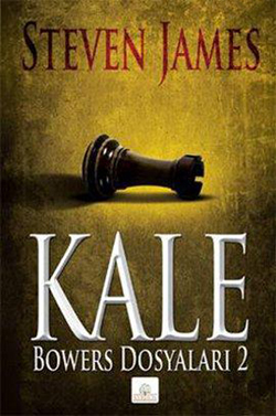 Kale: Bowers Dosyaları 2. Kitap Kitap Kapağı