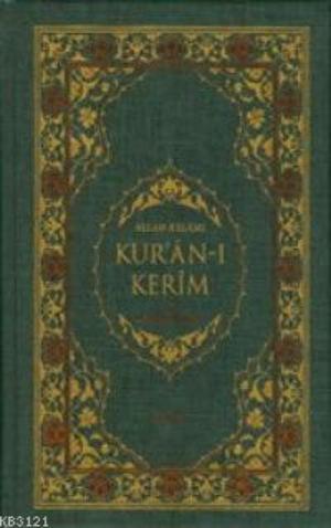 Kur'an-ı Kerim ve Açıklamalı Meali Kitap Kapağı