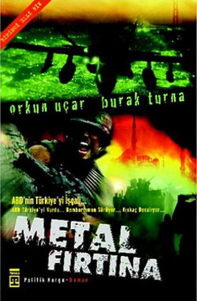 Metal Fırtına: ABD'nin Türkiyeyi İşgali Kitap Kapağı