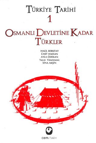 Türkiye Tarihi 1: Osmanlı Devletine Kadar Türkler Kitap Kapağı