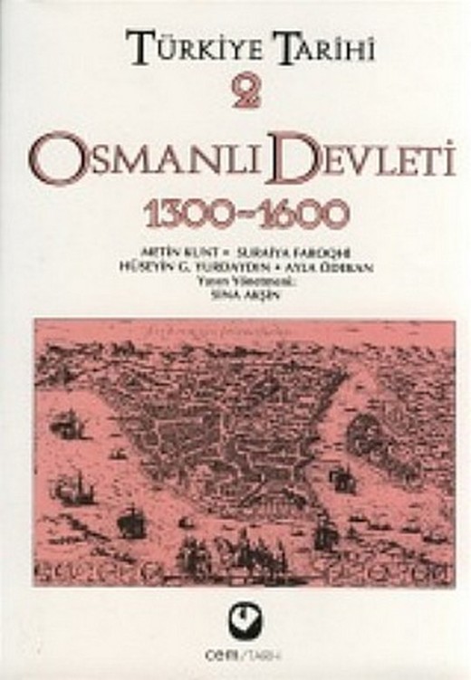 Türkiye Tarihi 2: Osmanlı Devleti 1300-1600 Kitap Kapağı