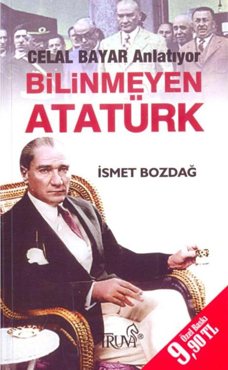 Celal Bayar Anlatıyor: Bilinmeyen Atatürk Kitap Kapağı