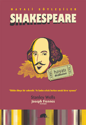 Hayali Söyleşiler: Shakespeare Hayatı ve Düşünceleri 1564-1616 Kitap Kapağı