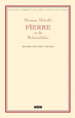 Pierre ya da Belirsizlikler Kitap Kapağı