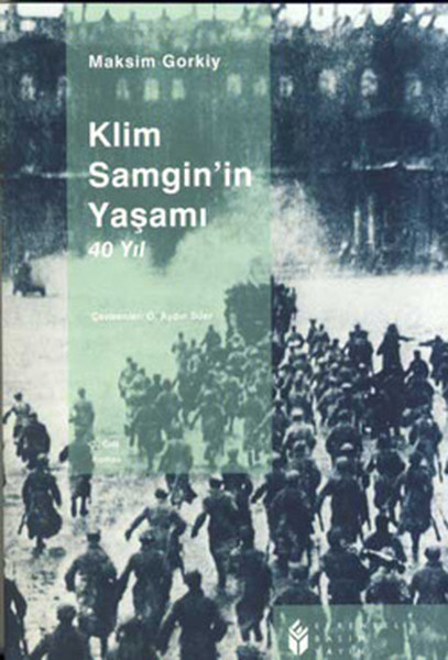 Klim Samgin'in Yaşamı 40 Yıl (3. Cilt) Kitap Kapağı