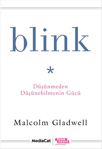 Blink: Düşünmeden Düşünebilmenin Gücü Kitap Kapağı