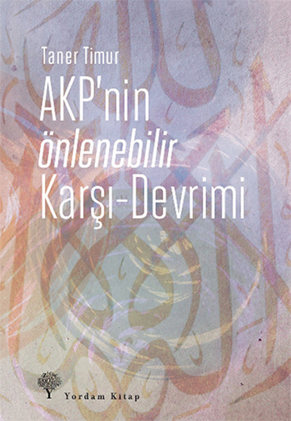 AKP'nin Önlenebilir Karşı Devrimi Kitap Kapağı