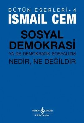 Sosyal Demokrasi ya da Demokratik Sosyalizm Nedir, Ne Değildir Kitap Kapağı