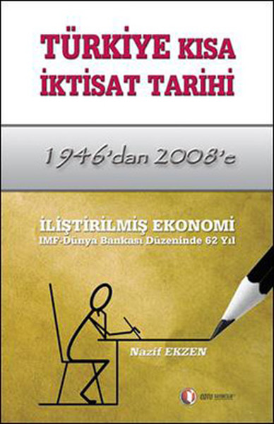 Türkiye Kısa İktisat Tarihi: 1946'dan 2008'e Kitap Kapağı