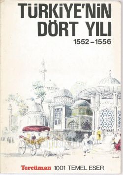 Türkiye'nin Dört Yılı (1552-1556) Kitap Kapağı
