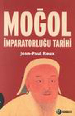 Moğol İmparatorluğu Tarihi Kitap Kapağı