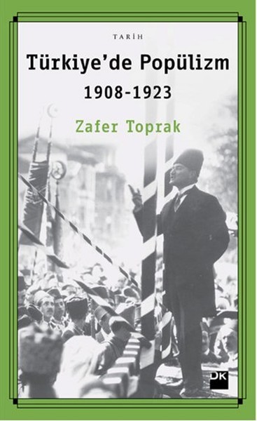Türkiye'de Popülizm 1908 - 1923 Kitap Kapağı